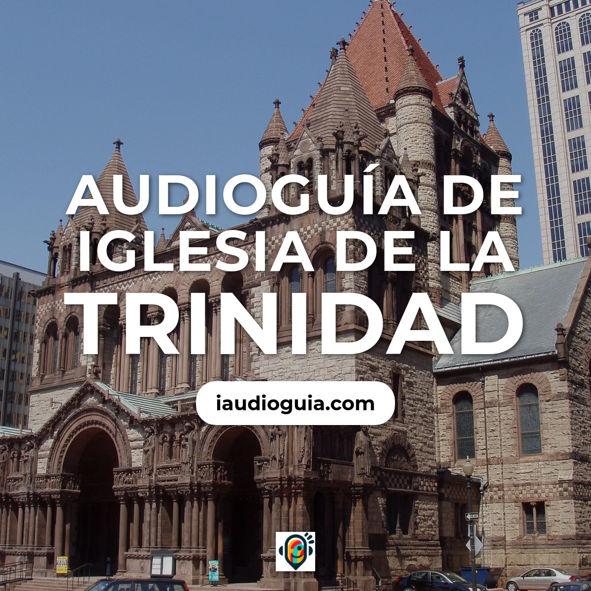 Audioguía de Trinity Church