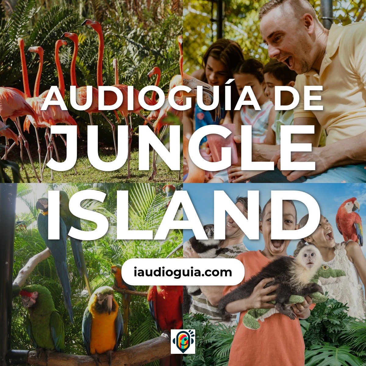 Audioguía de Jungle Island