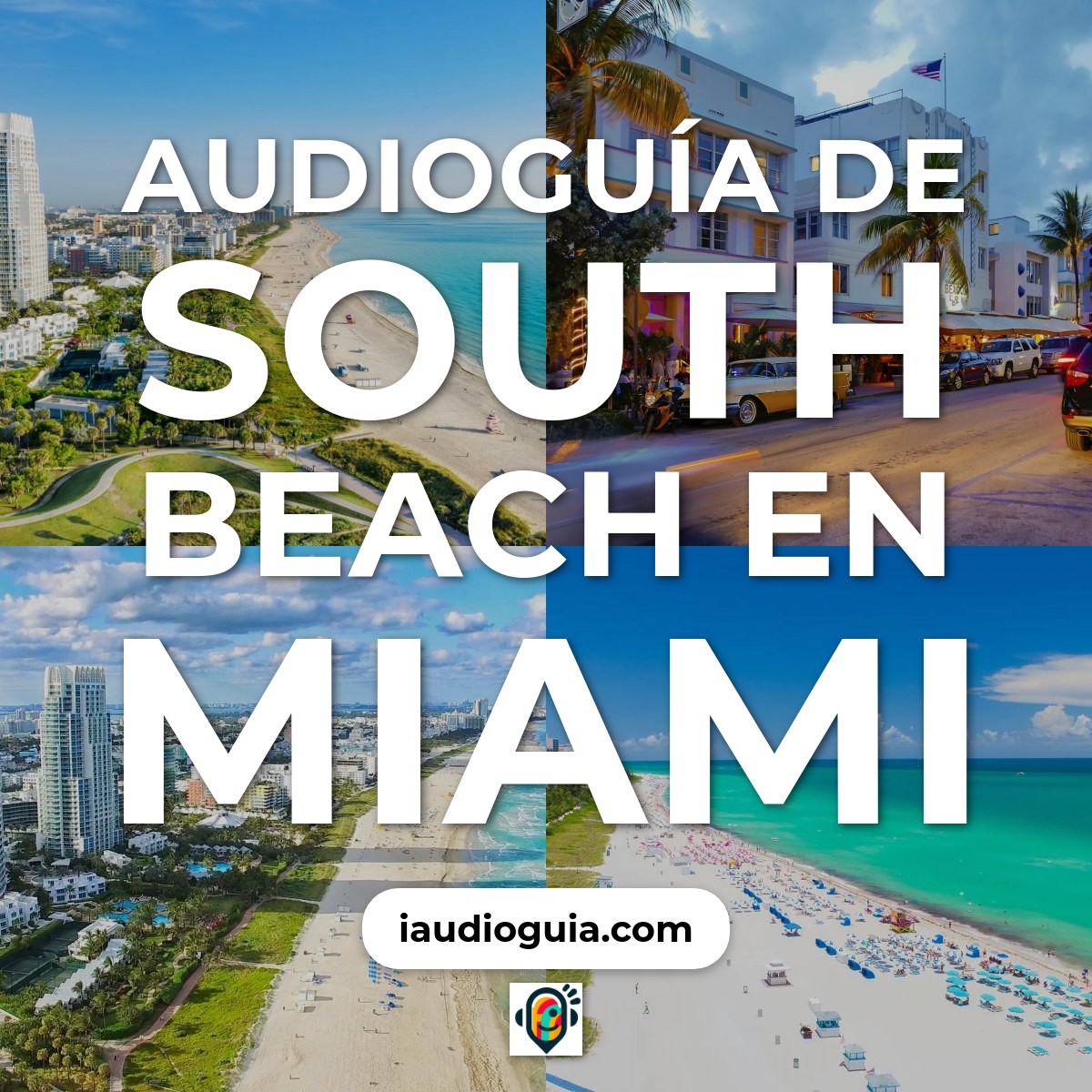 Audioguía de South Beach