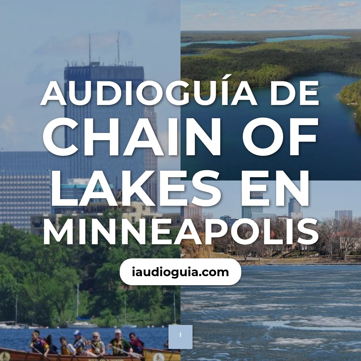 Audioguía de Chain Of Lakes