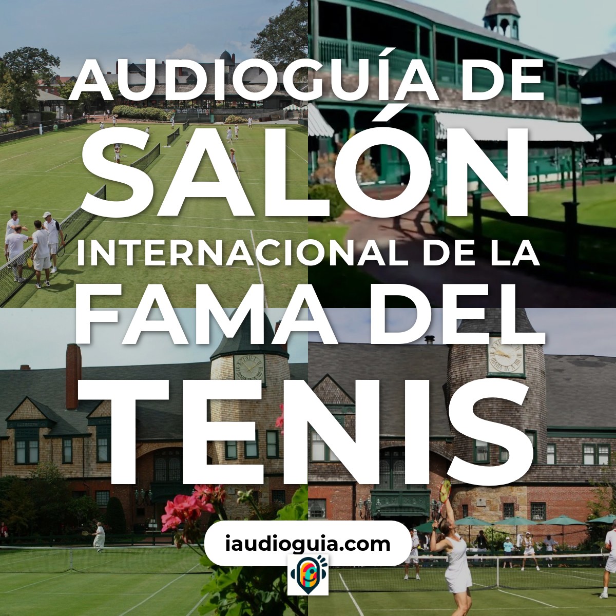 Audioguía de Salón Internacional de la Fama del Tenis