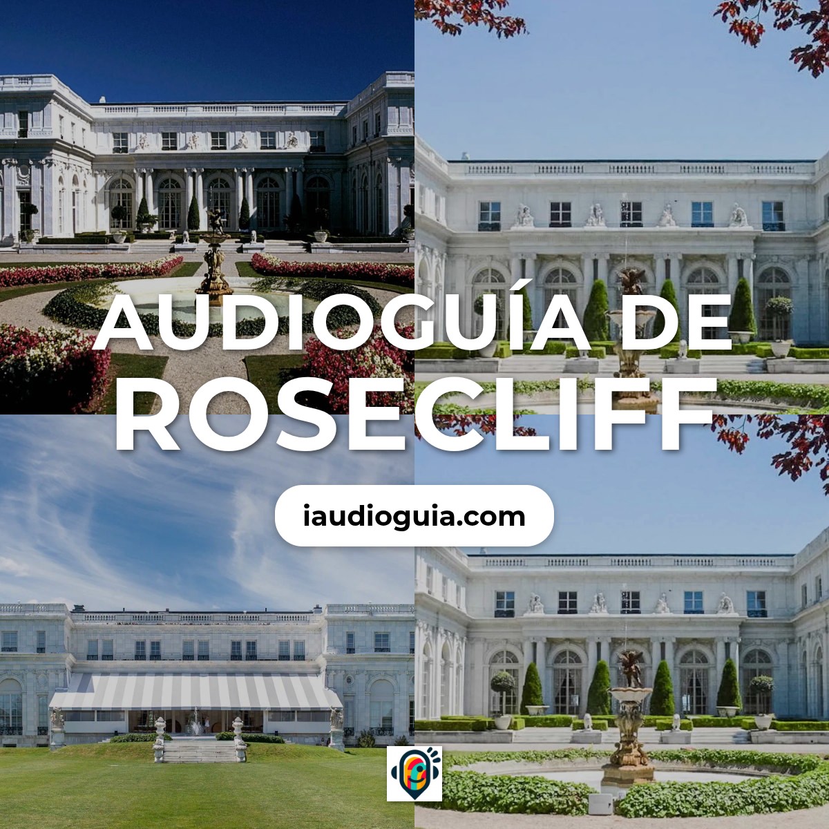 Audioguía de Rosecliff