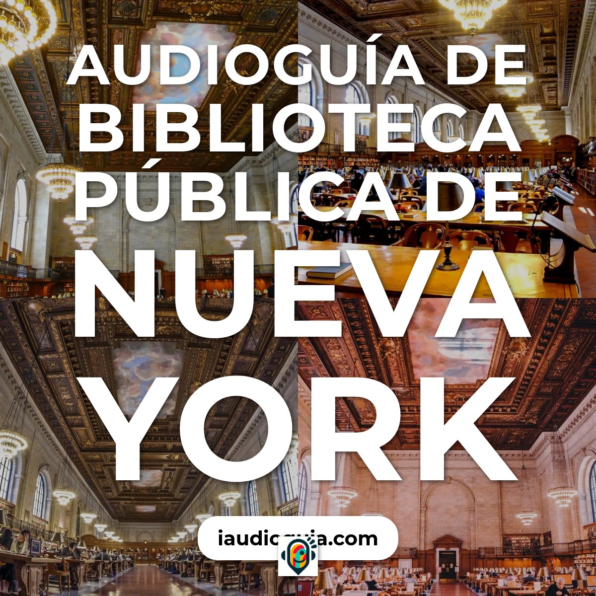 Audioguía de Biblioteca Pública de Nueva York