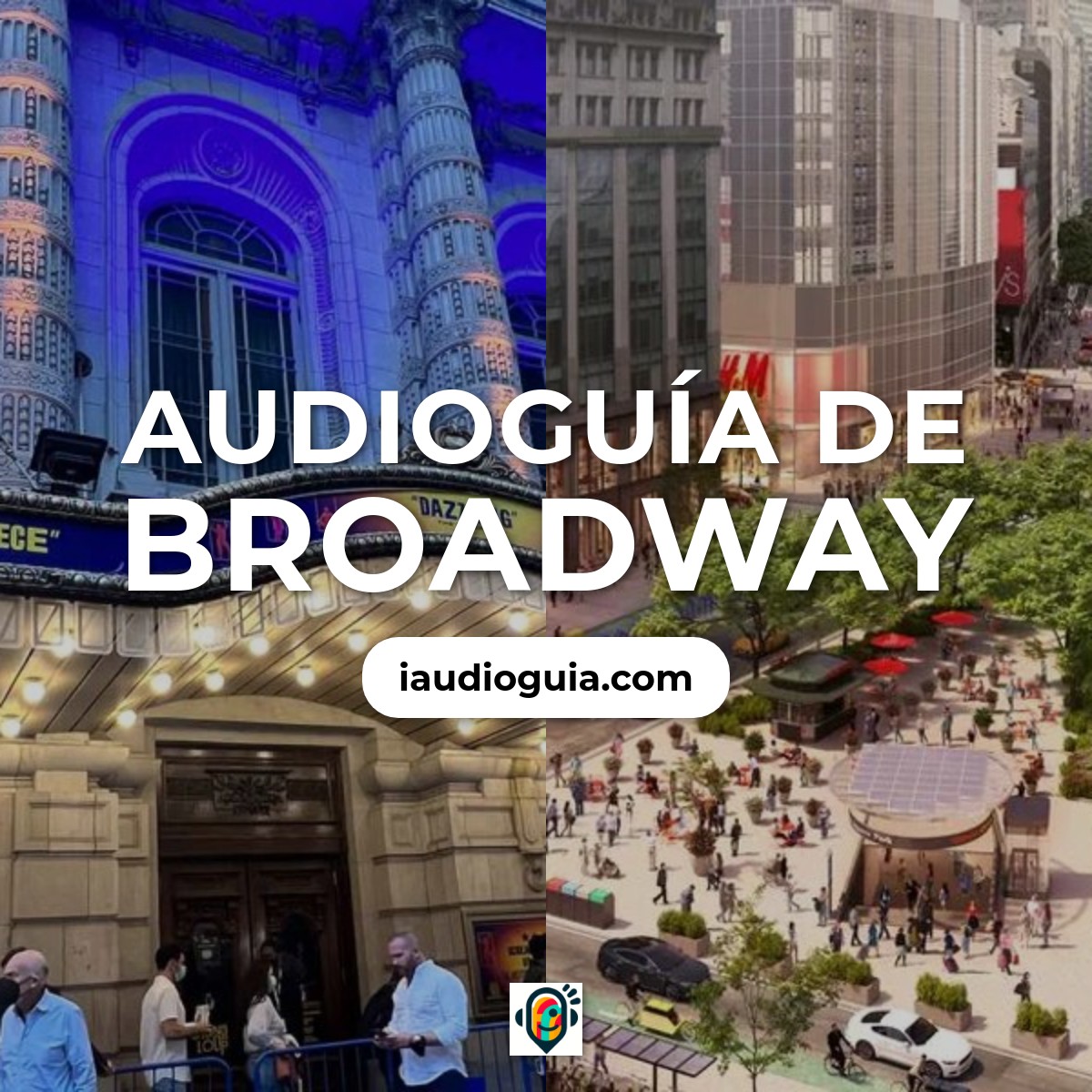 Audioguía de Broadway