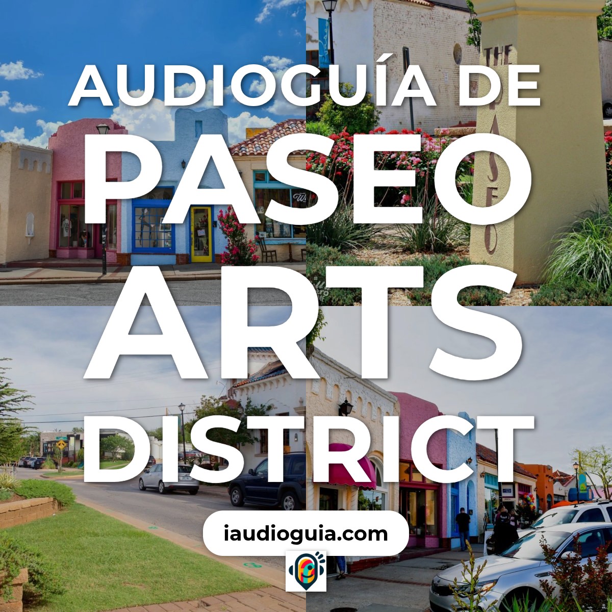 Audioguía de Paseo Arts District