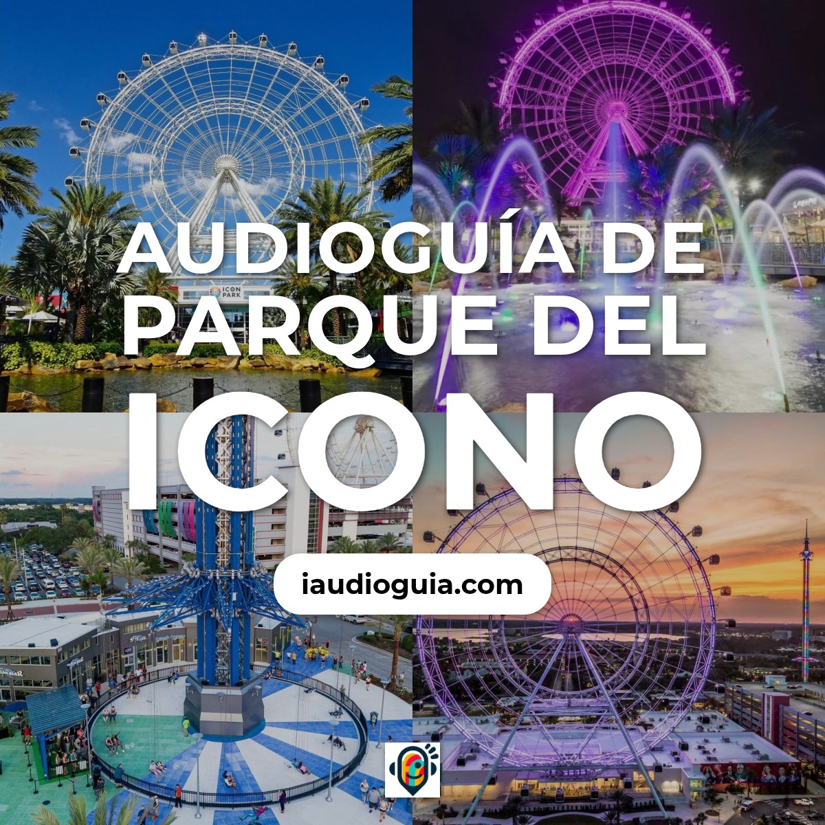 Audioguía de Icon Park