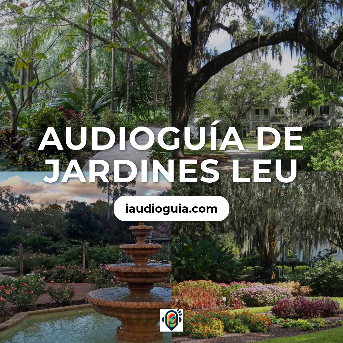 Audioguía de Leu Jardines