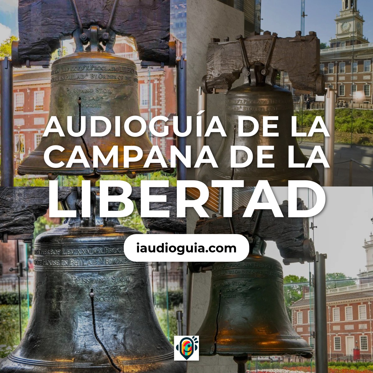 Audioguía de Liberty Bell