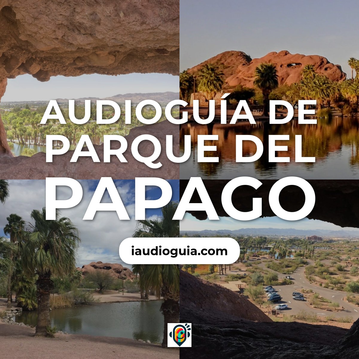 Audioguía de Papago Park