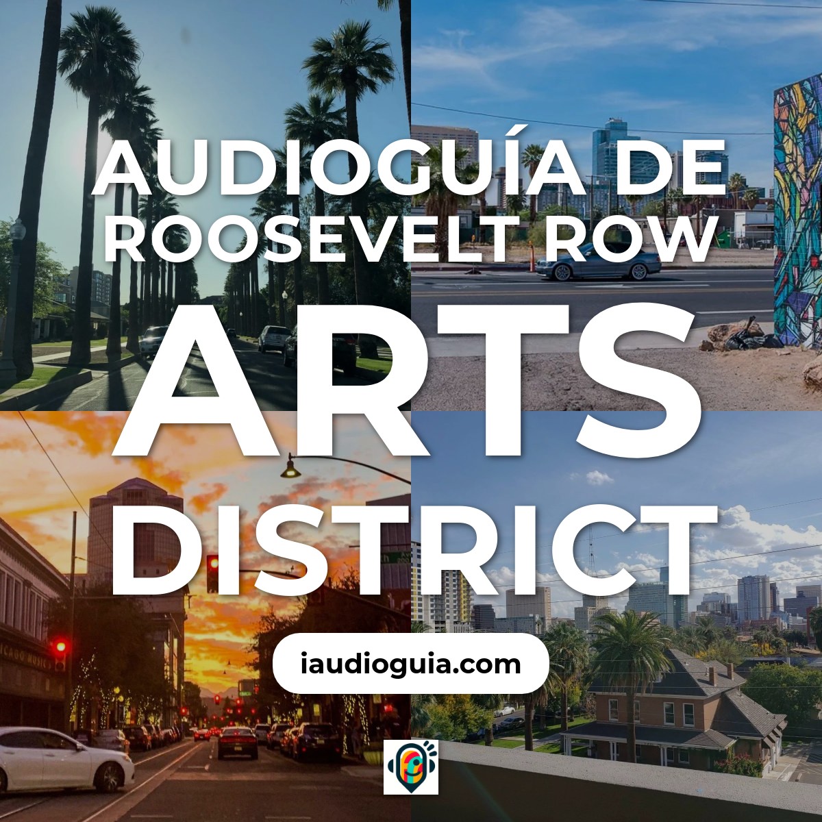 Audioguía de Roosevelt Row