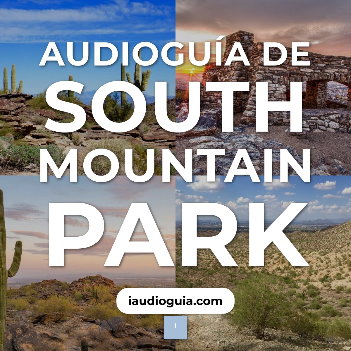 Audioguía de South Mountain Park