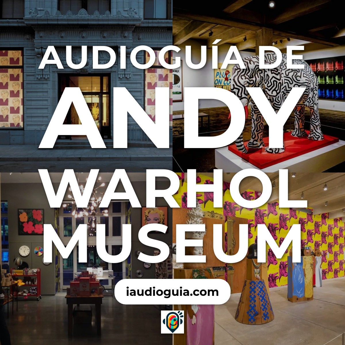 Audioguía de Andy Warhol Museum