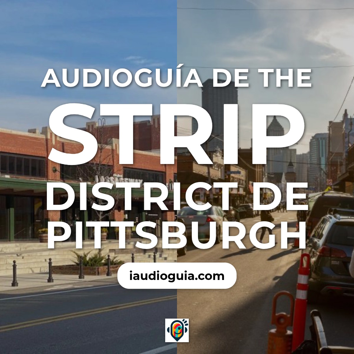 Audioguía de The Strip District