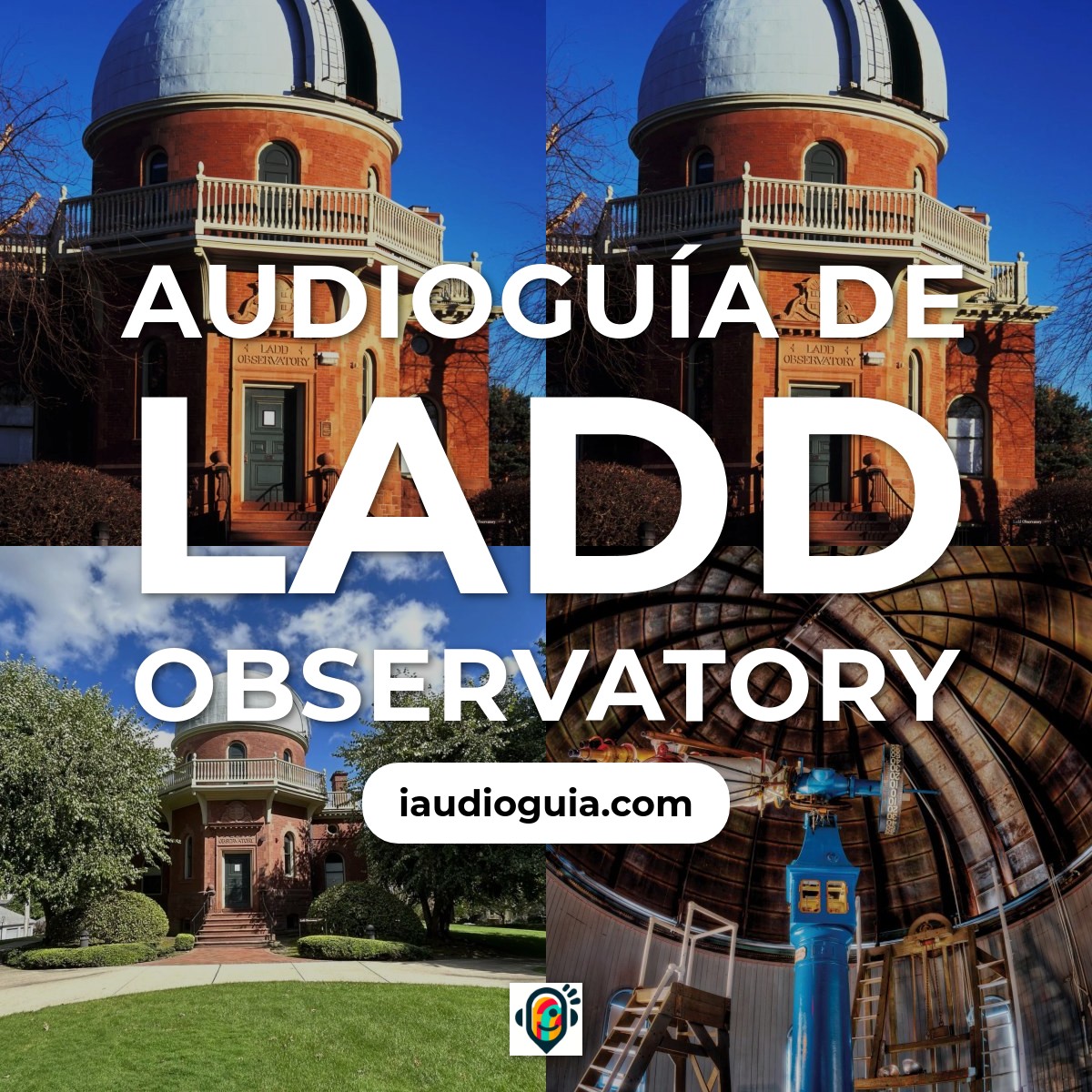 Audioguía de Ladd Observatory