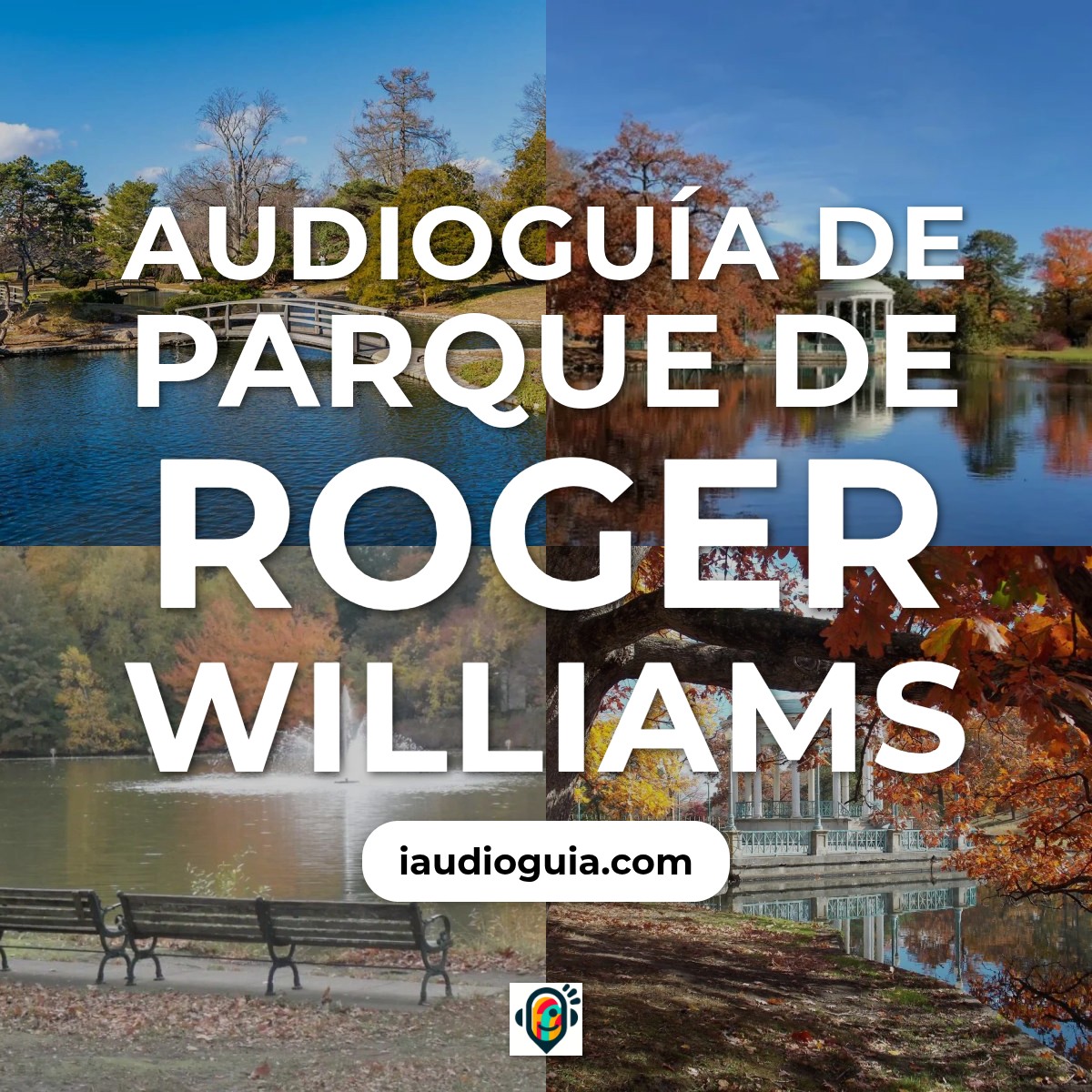 Audioguía de Parque Roger Williams