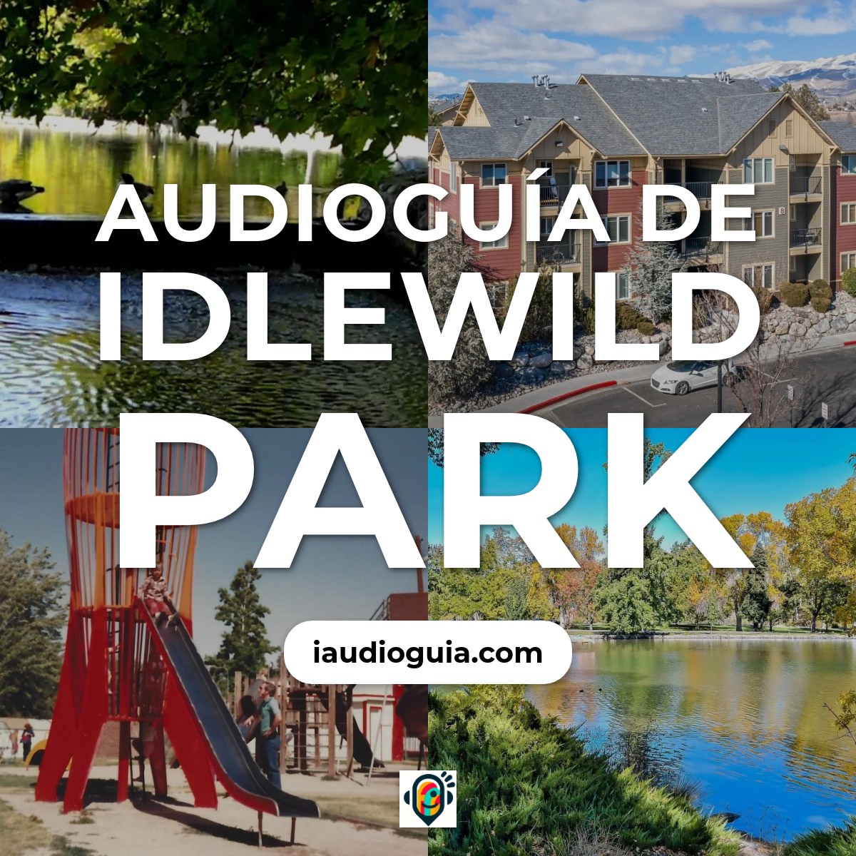 Audioguía de Idlewild Park