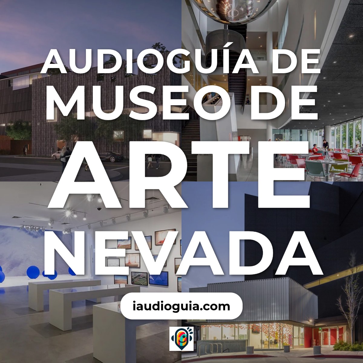 Audioguía de Nevada Museo De Arte