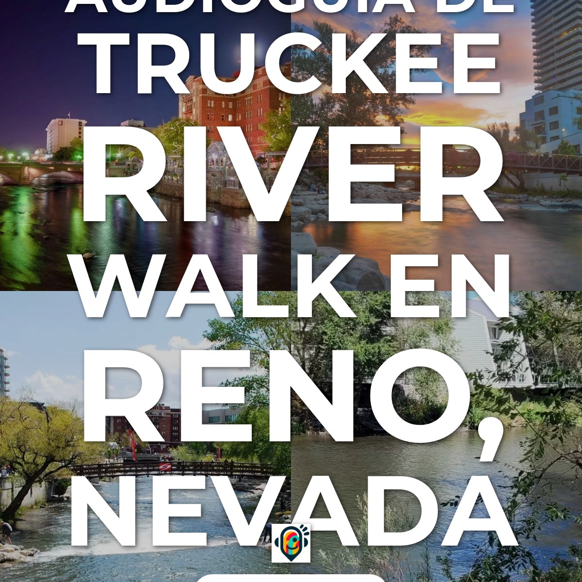 Audioguía de Truckee River Walk en Reno, Nevada