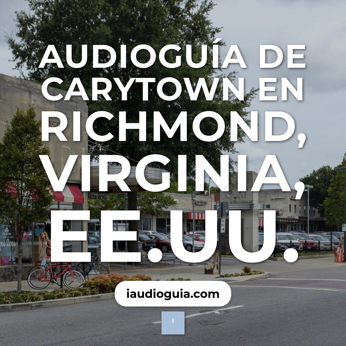 Audioguía de Carytown