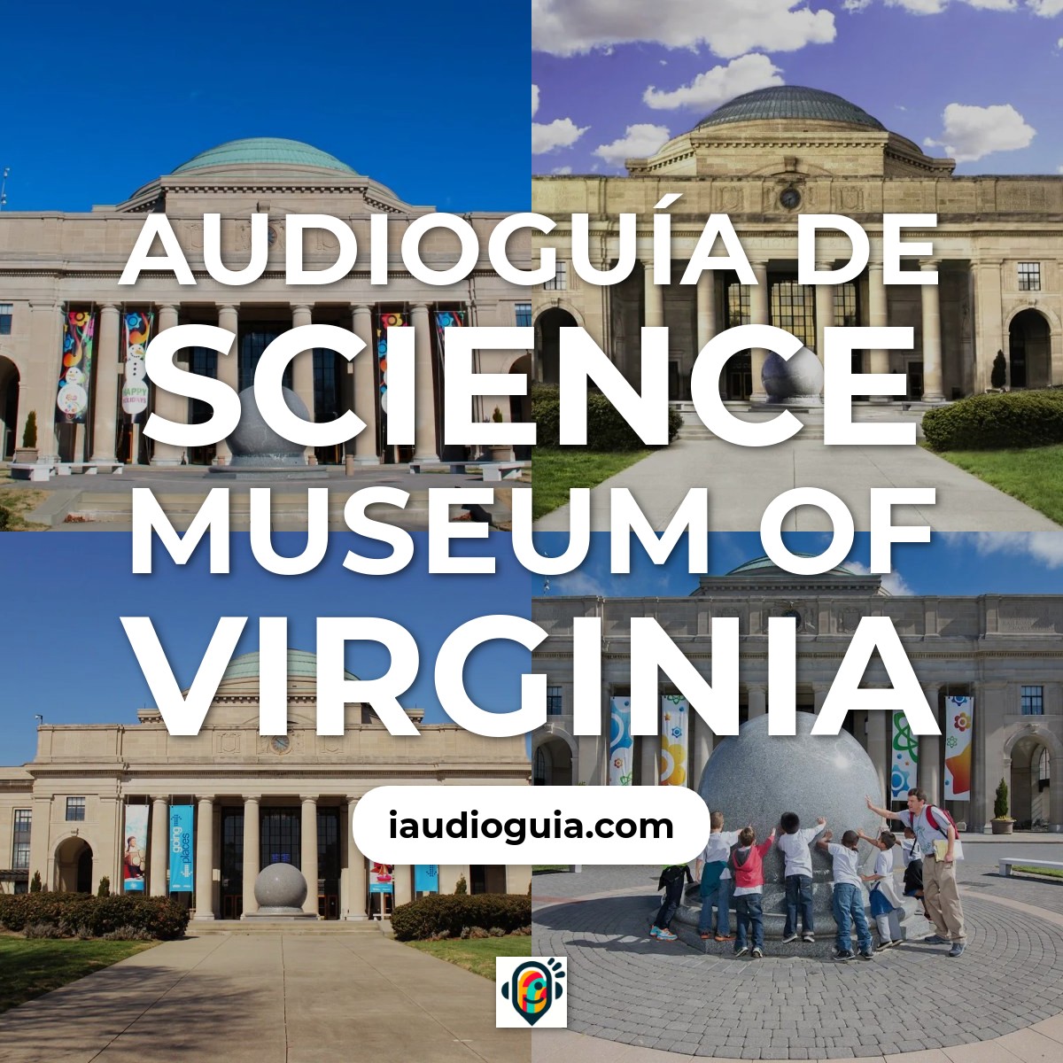 Audioguía de Science Museum Of Virginia