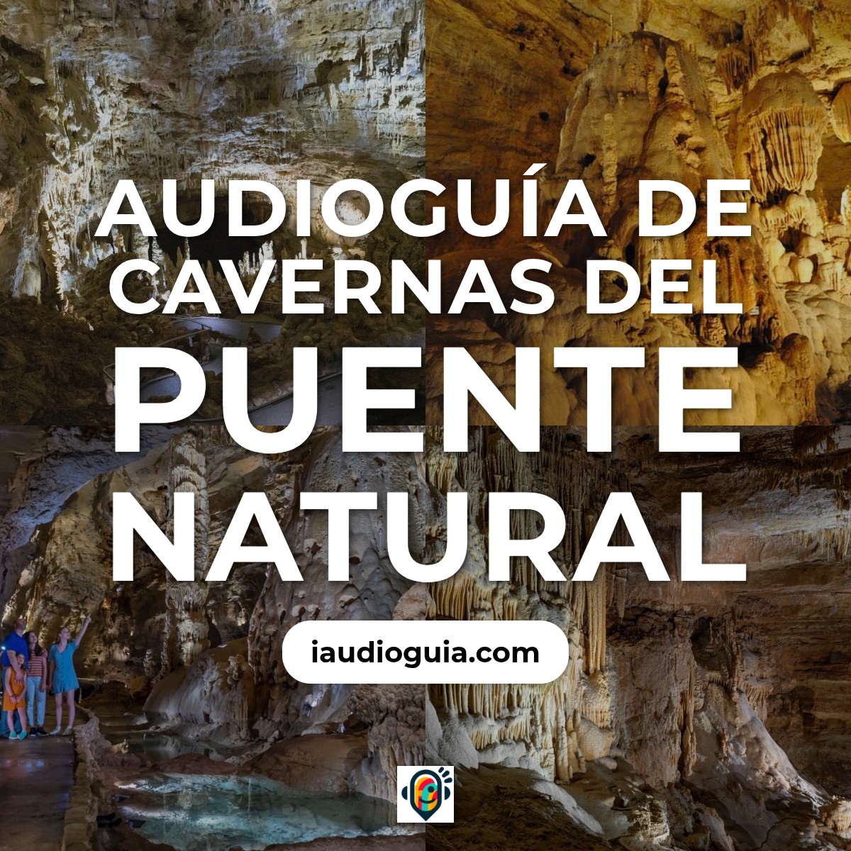 Audioguía de Natural Puente Caverns