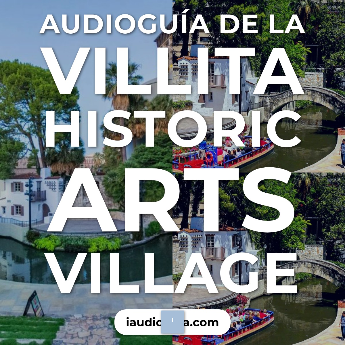 Audioguía de Villita Historic Arts Village