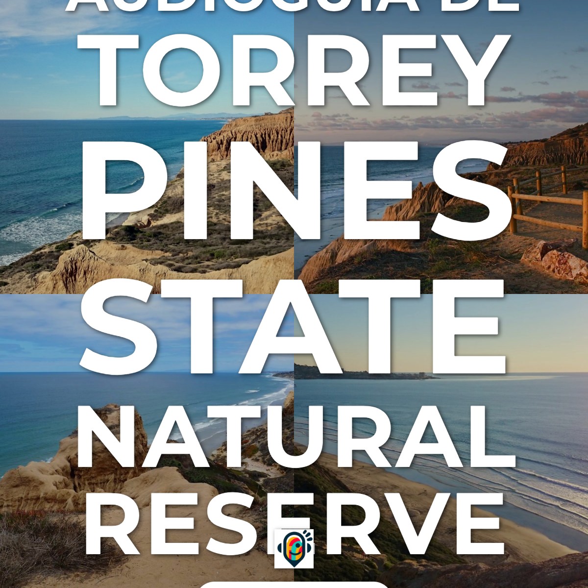 Audioguía de Torrey Pines State Natural Reserve