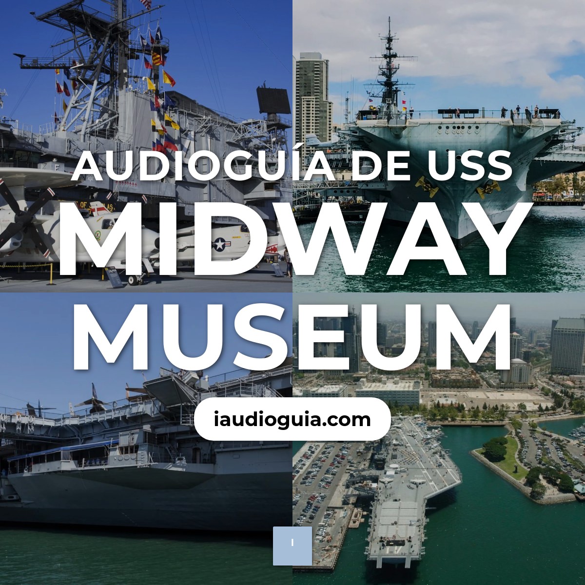 Audioguía de Uss Midway Museum