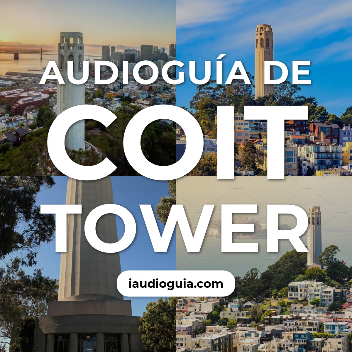 Audioguía de Coit Tower