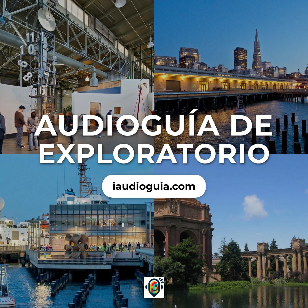 Audioguía de Exploratorium