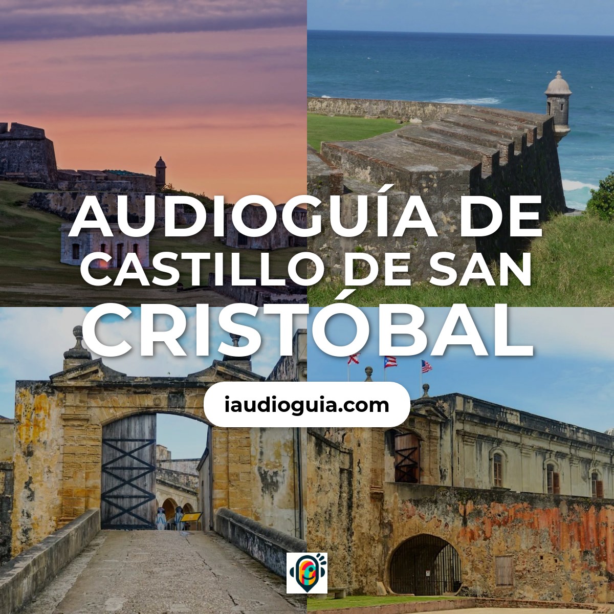 Audioguía de Castillo San Cristobal