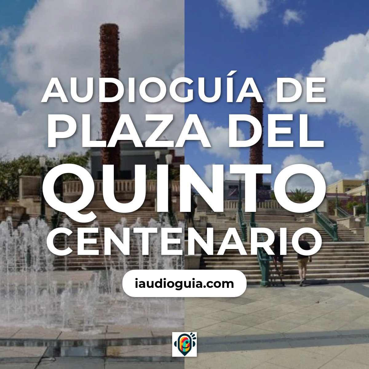 Audioguía de Plaza Del Quinto Centenario