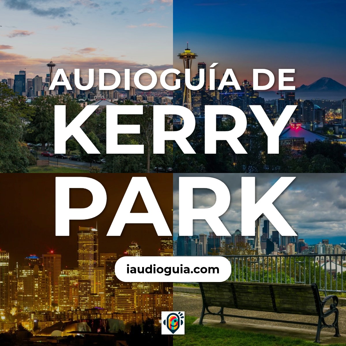 Audioguía de Kerry Park