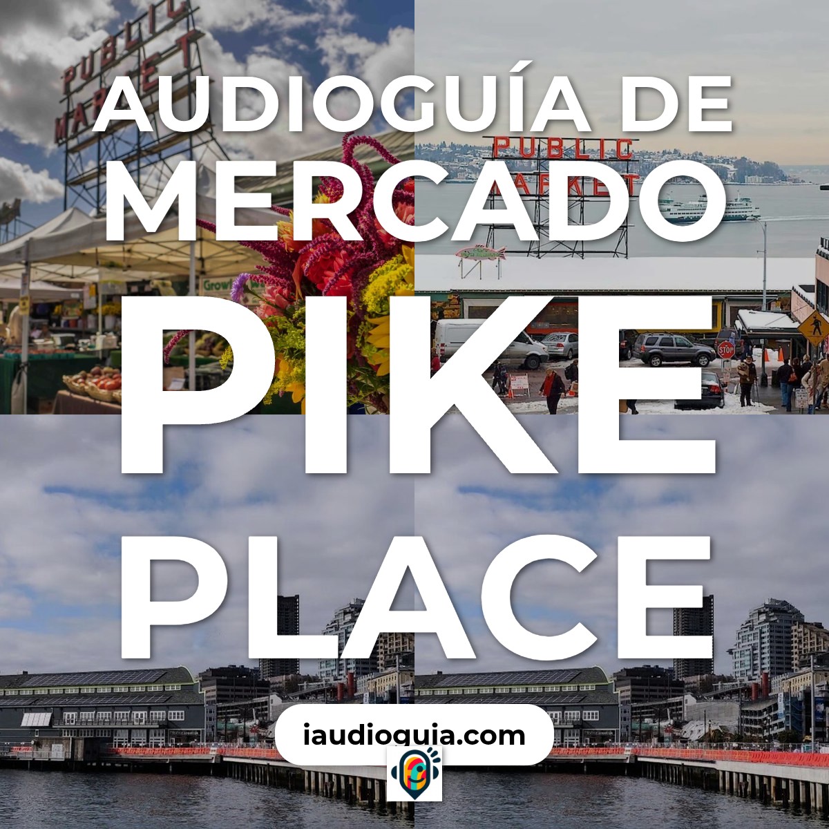 Audioguía de Pike Place Mercado