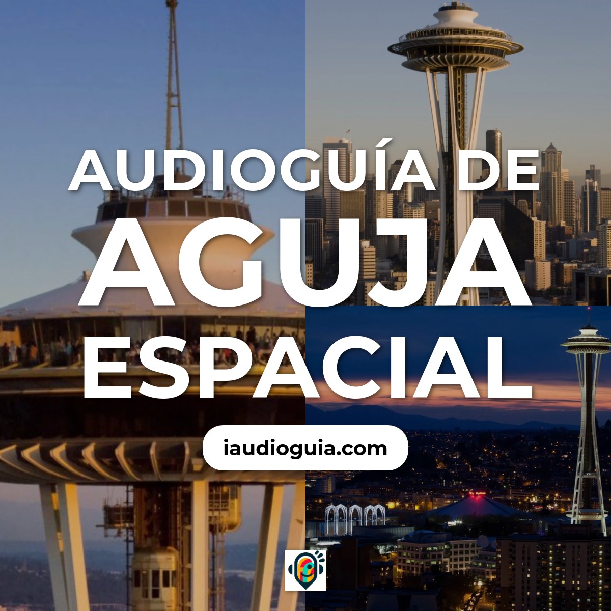 Audioguía de Space Needle