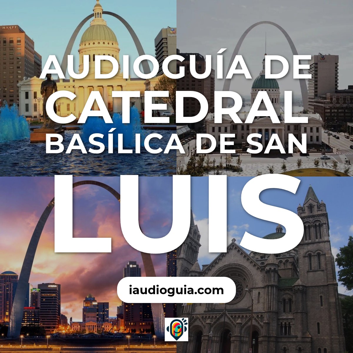 Audioguía de St Louis