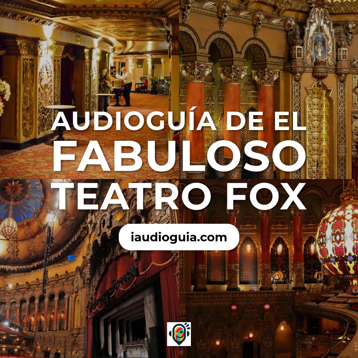 Audioguía de Fabulous Fox Teatro