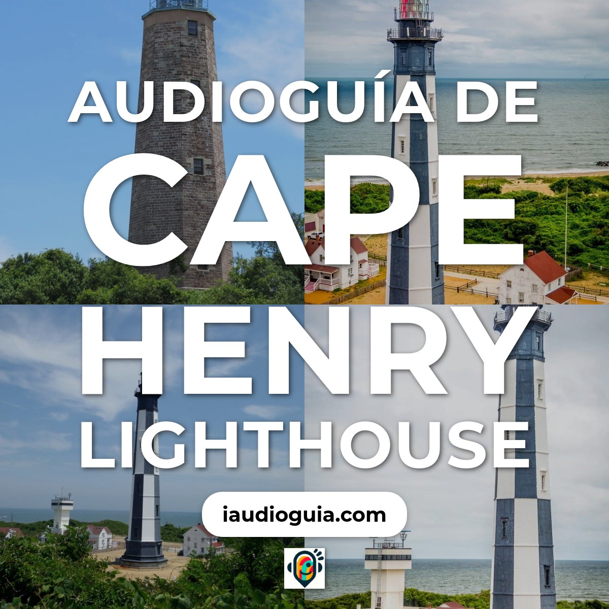 Audioguía de Cape Henry Lighthouse