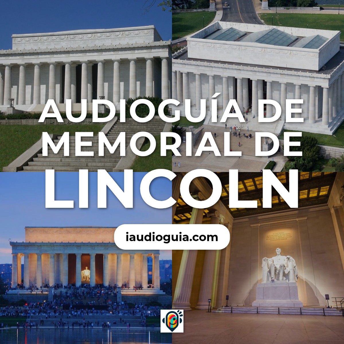 Audioguía de Memorial Lincoln
