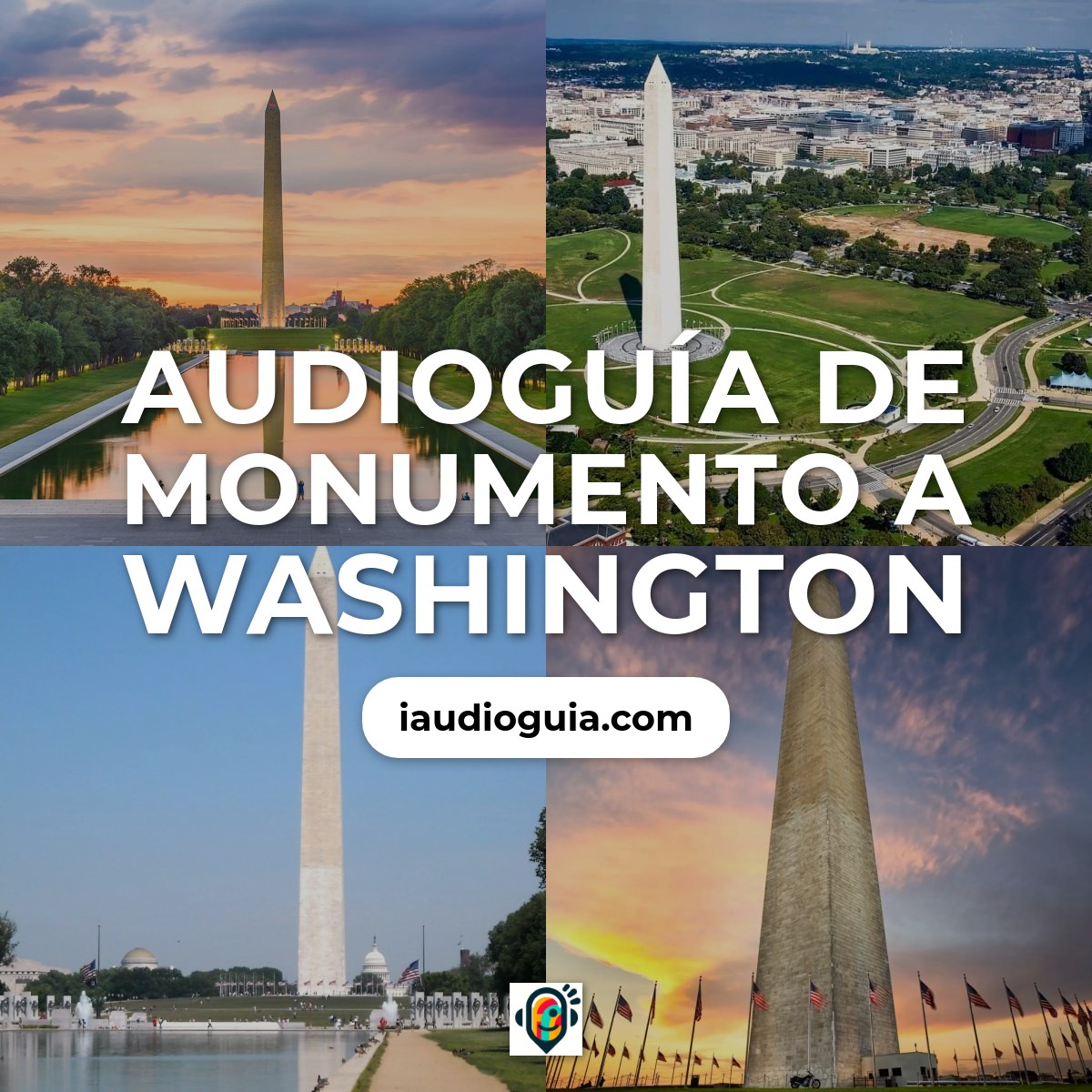 Audioguía de Monumento A Washington