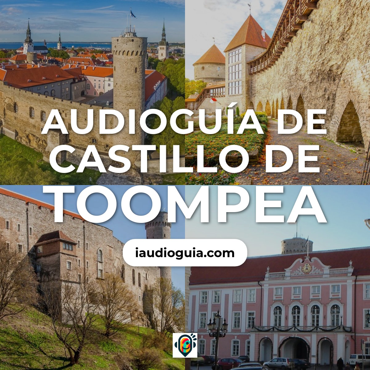 Audioguía de Castillo Toompea