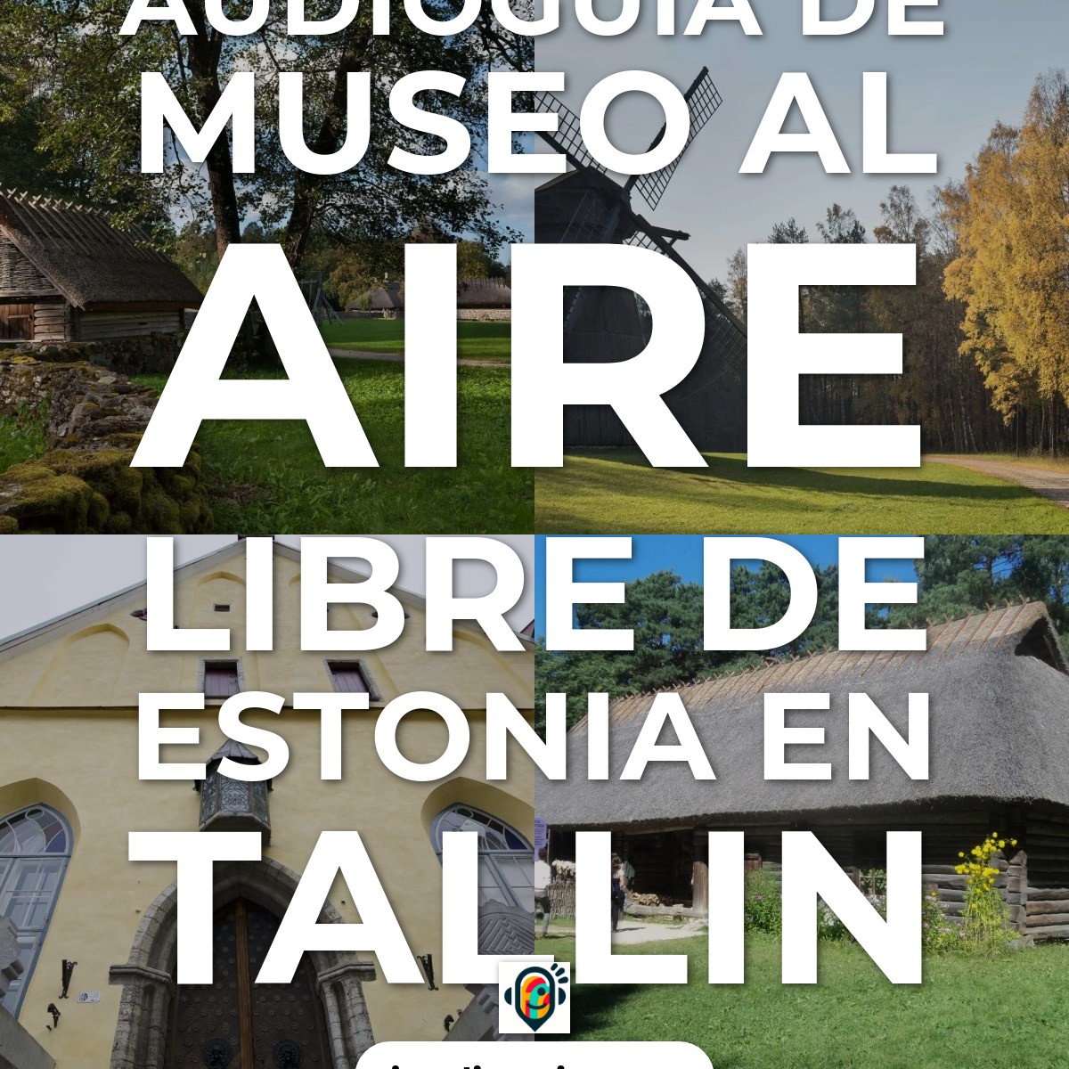 Museo al Aire Libre de Estonia en Tallin