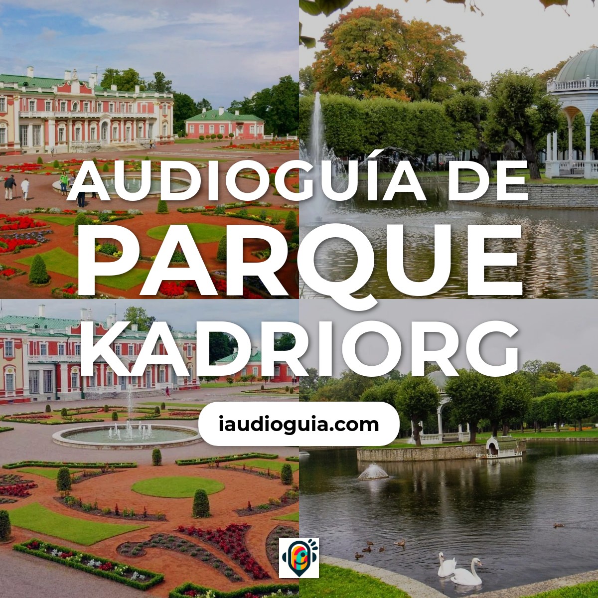 Audioguía de Parque Kadriorg