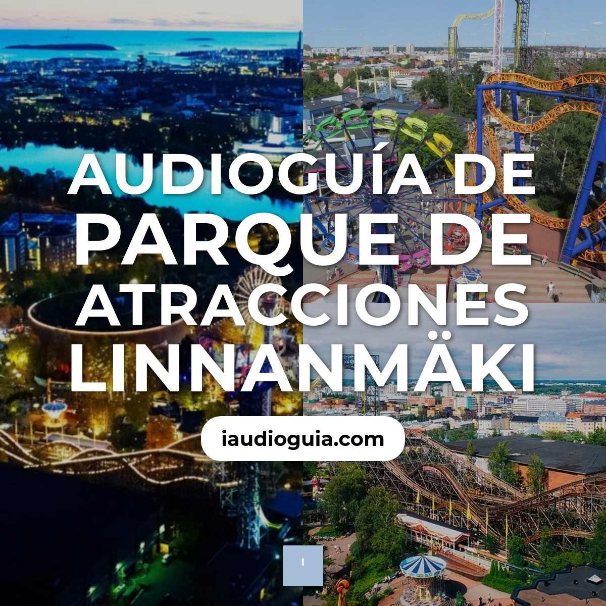 Audioguía de Parque Atracciones Linnanmaki