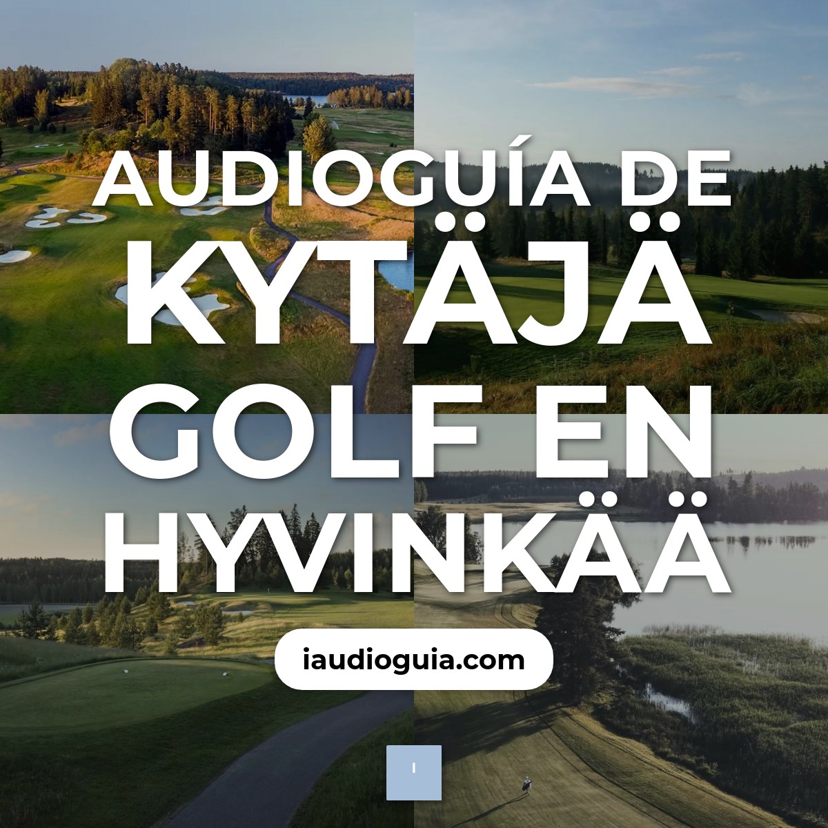 Audioguía de Kytaja Golf