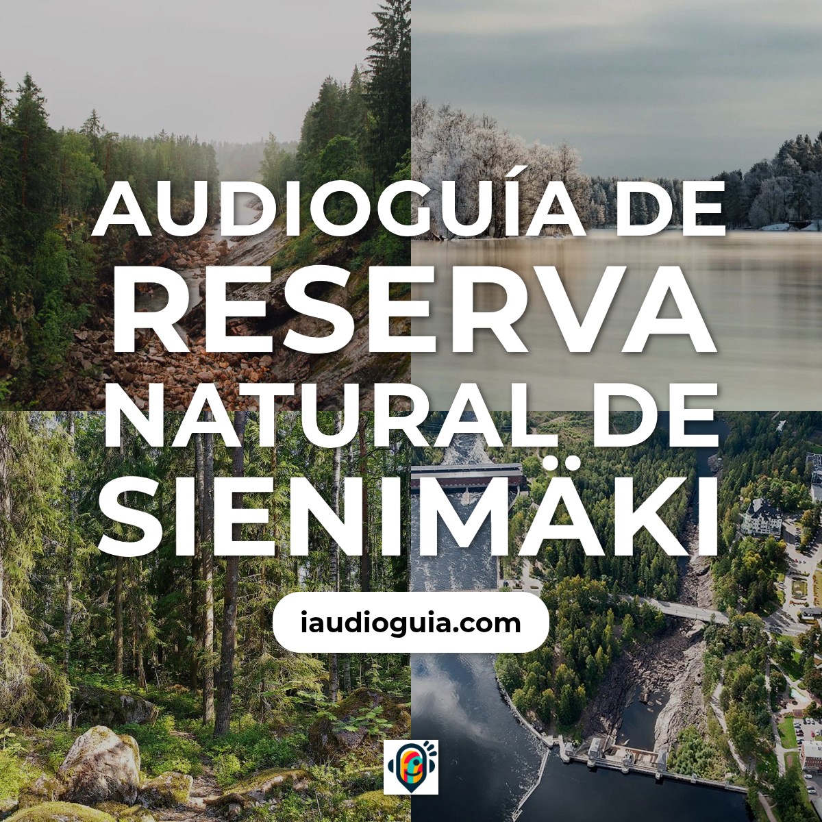 Audioguía de Reserva Natural Sienimaki