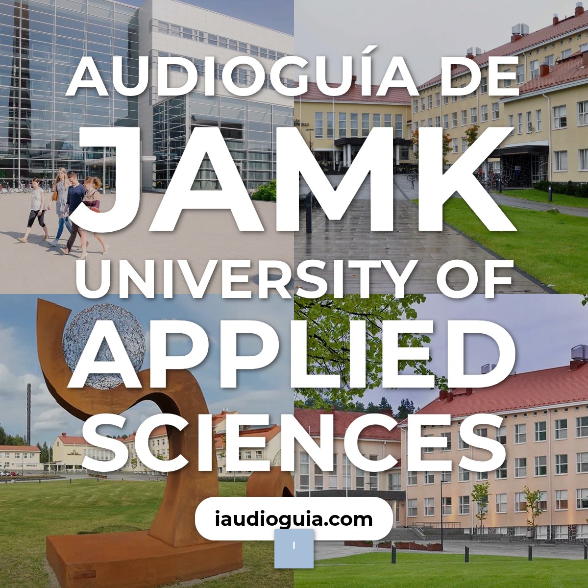 Audioguía de Jamk University Of Applied Sciences