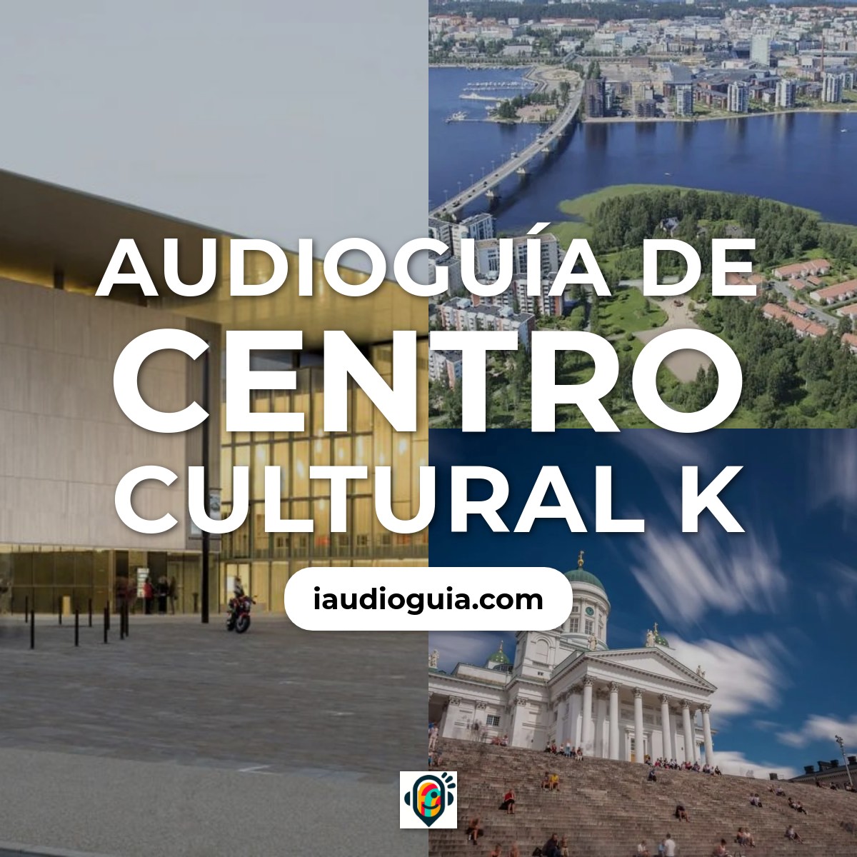 Audioguía de Centro Cultural K