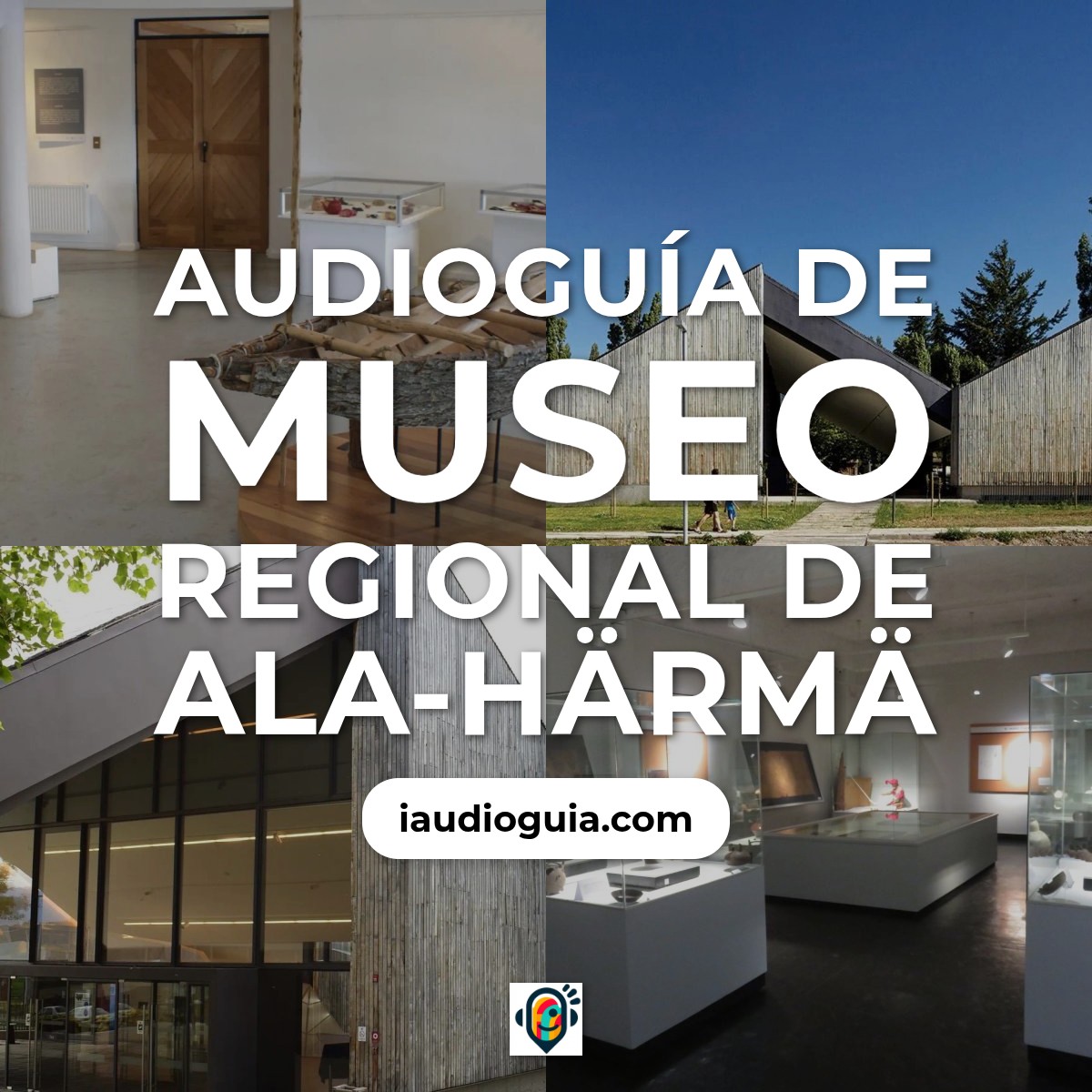 Audioguía de Museo Regional Harma En Alaharma