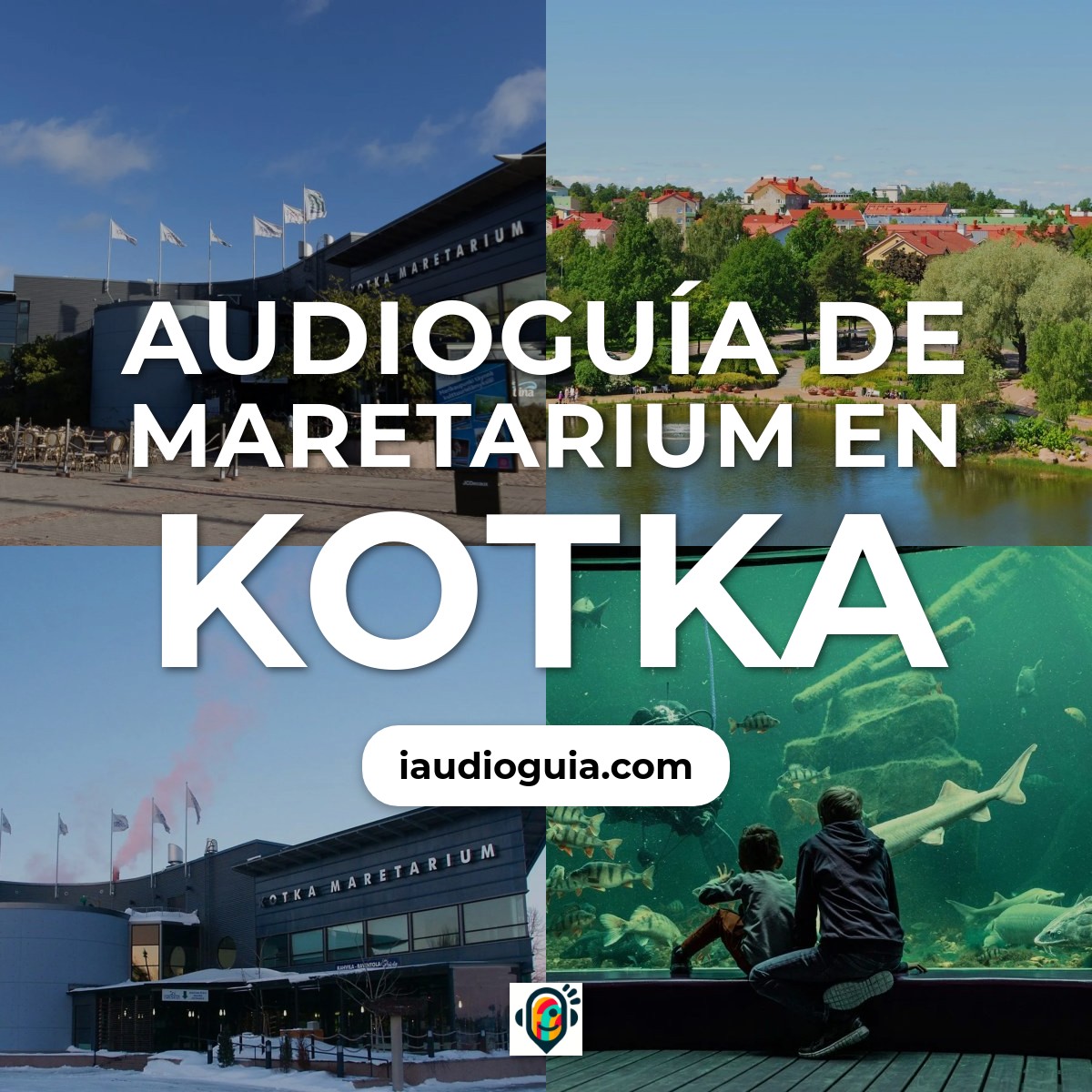 Audioguía de Maretarium